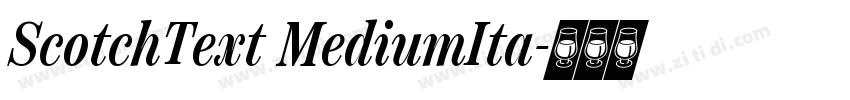 ScotchText MediumIta字体转换
